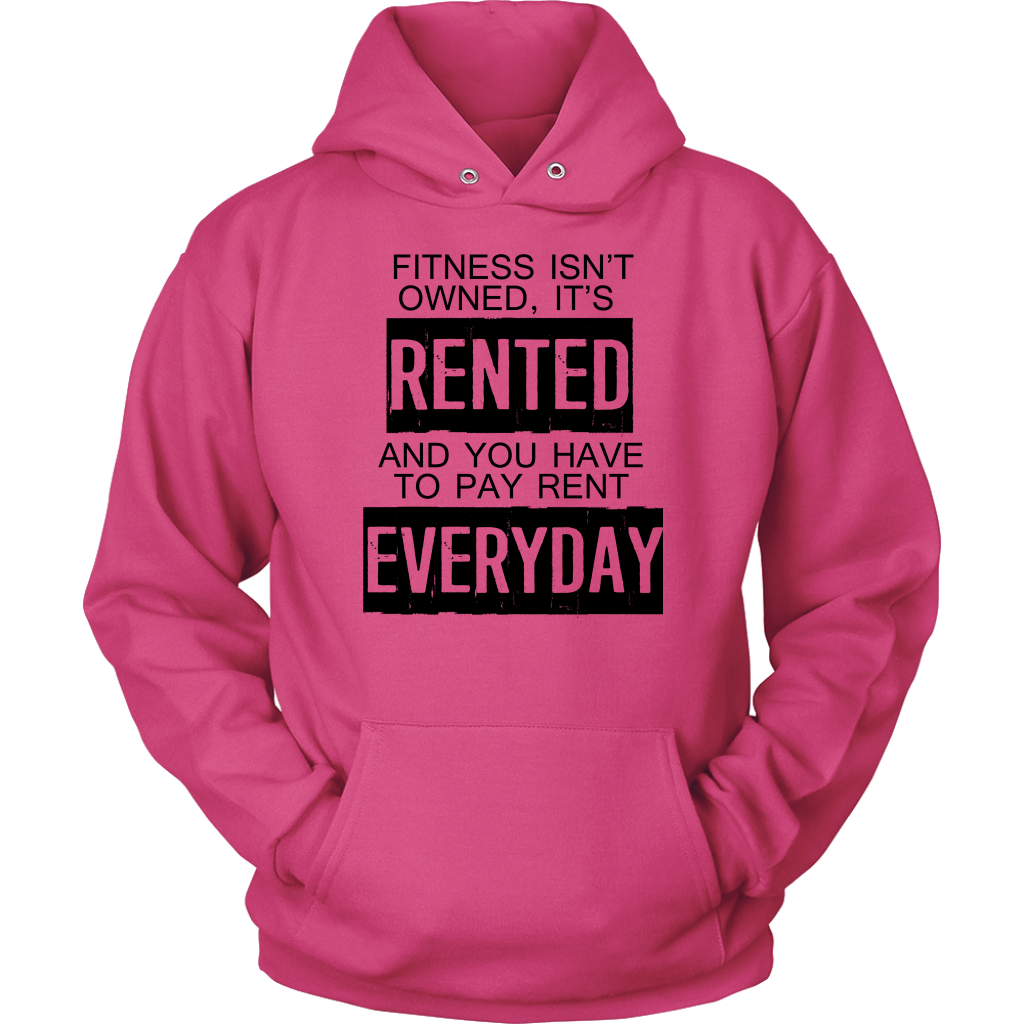 Fitness Isn't Owned It's Rented and You Need To Pay Everyday