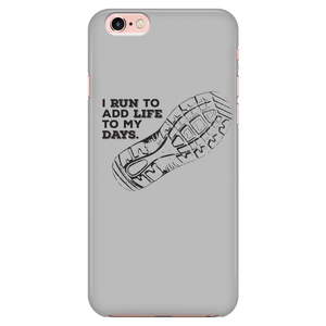Running Adds Days To My Life Phone Case (Grey)